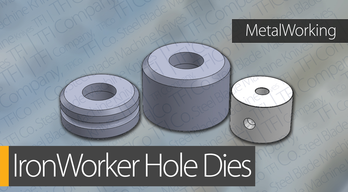 hole die tfico uae irownworker remscheid sheffeild metal fab saudi qatar