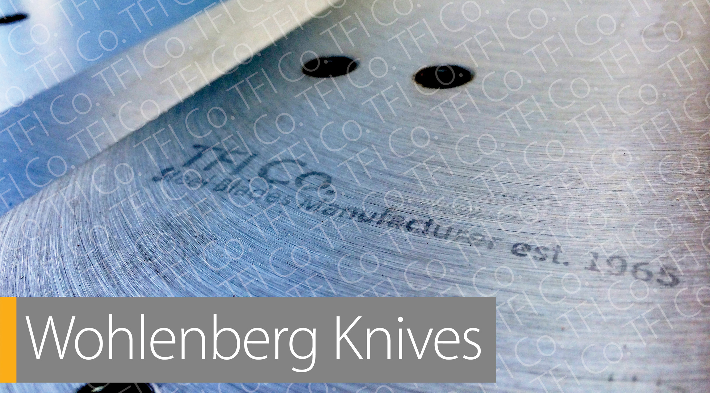 Wohlenberg Knives- tfico machine knives saudi arabia dubai steel blades UAE